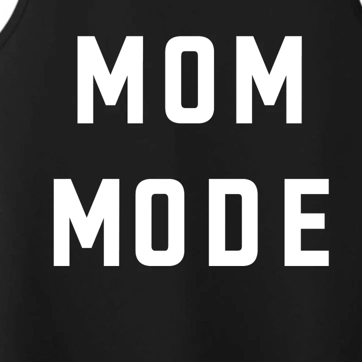 Mom Mode Performance Tank