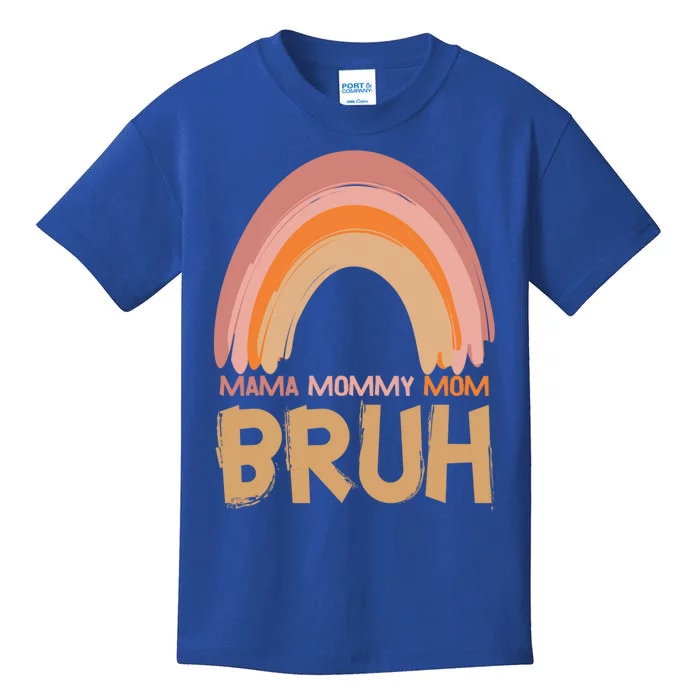 Mama Mommy Mom Bruh Proud Moms Of Designs Gift Kids T-Shirt