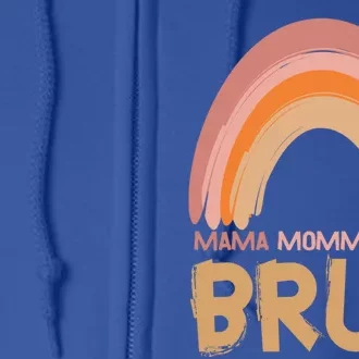 Mama Mommy Mom Bruh Proud Moms Of Designs Gift Full Zip Hoodie