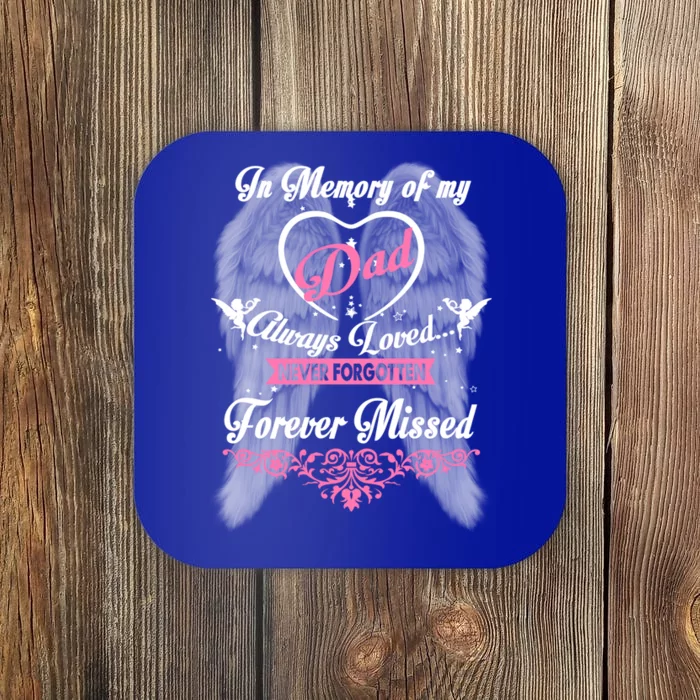 Memories Missing My Dad In Heaven Lost Father In Heaven Gift Coaster