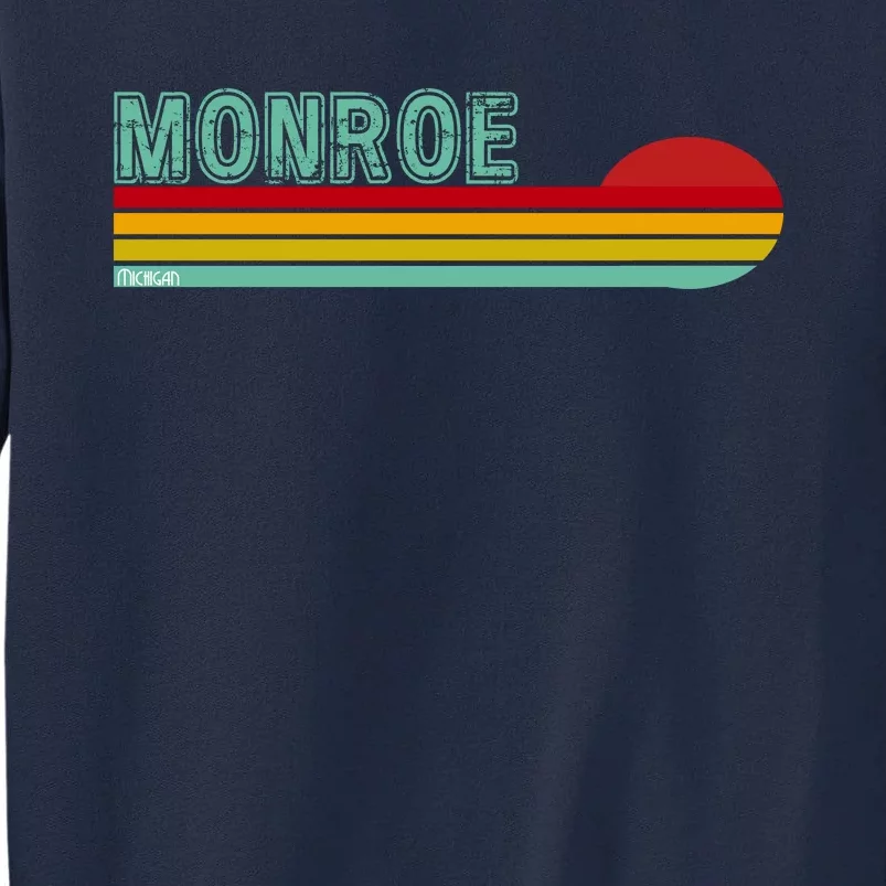 Monroe Michigan Tall Sweatshirt