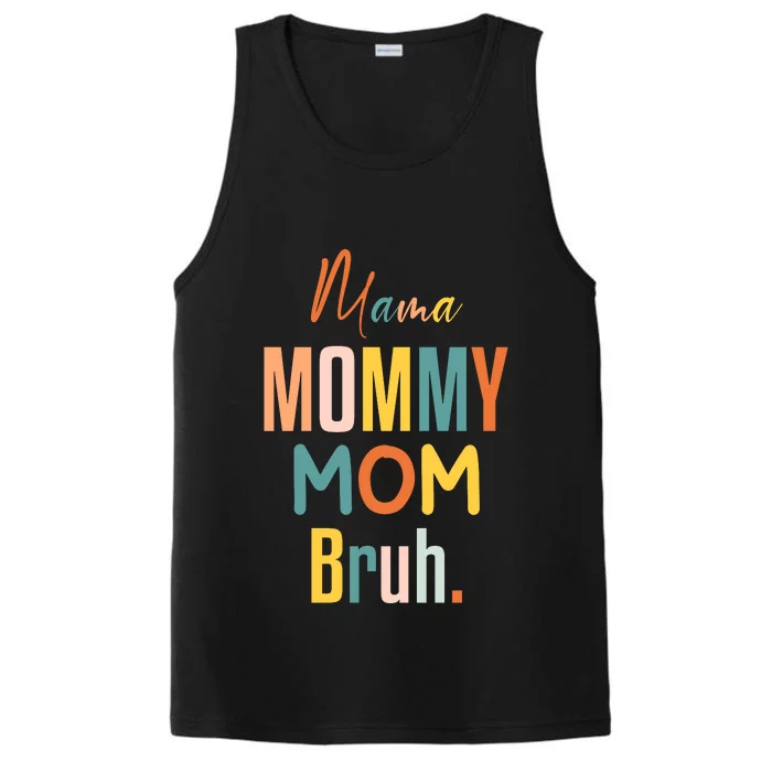 Mama Mommy Mom Bruh Mommy And Me Funny Svg Performance Tank