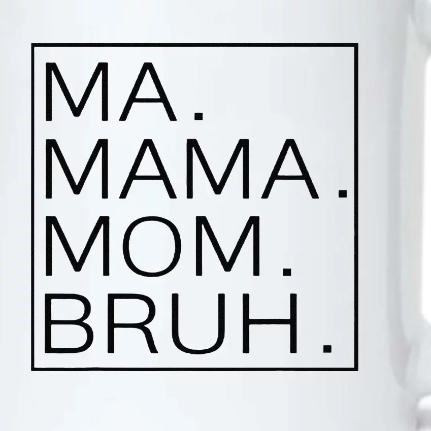 Ma Mama Mom Bruh Mother Mommy Mother's Day GiftsGift Black Color Changing Mug