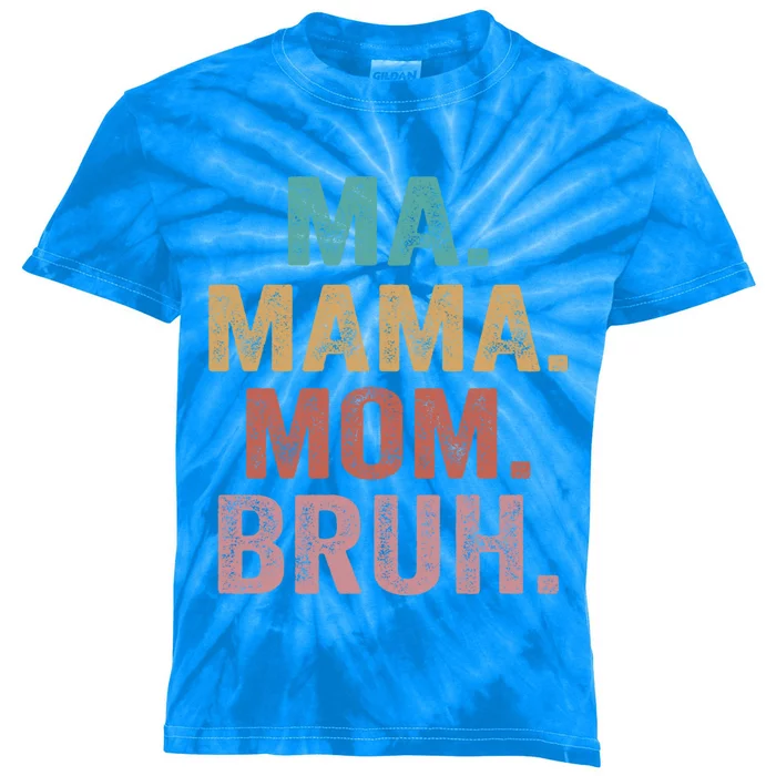 Ma Mama Mom Bruh Vintage Retro Kids Tie-Dye T-Shirt