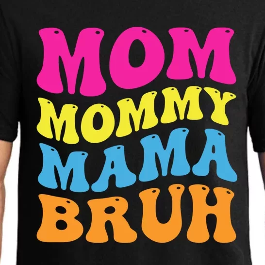 Mom Mommy Mama Bruh Gift Pajama Set