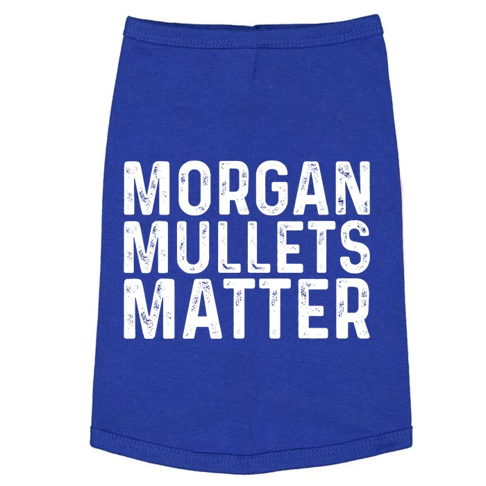 Morgan Mullets Matter Country Music Doggie Tank