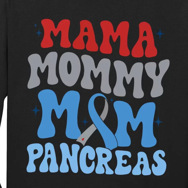 Mama Mommy Mom Pancrease Awareness Tall Long Sleeve T-Shirt