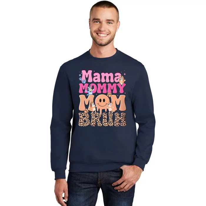 Mama Mommy Mom Bruh Family Matching MotherS Day Tall Sweatshirt