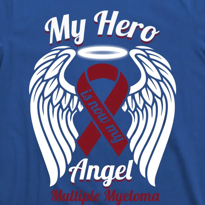 Multiple Myeloma My Hero Is Now My Angel Wings Gift Great Gift T-Shirt