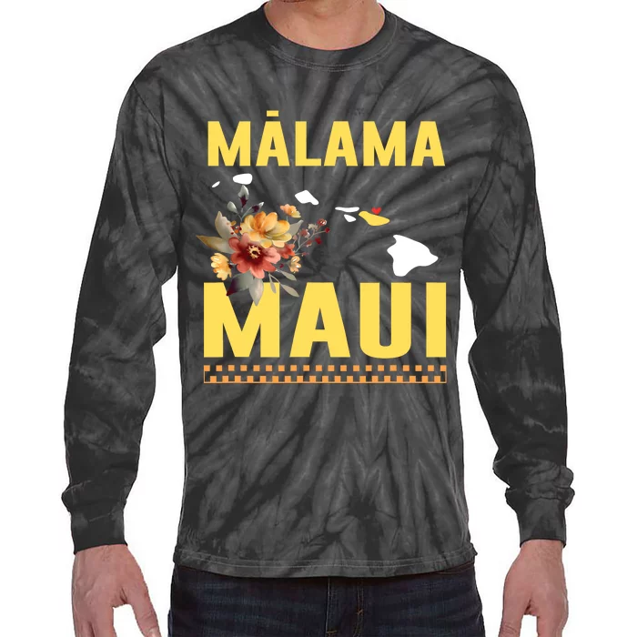 Malama Maui Malama Strong Hawaii Tie-Dye Long Sleeve Shirt