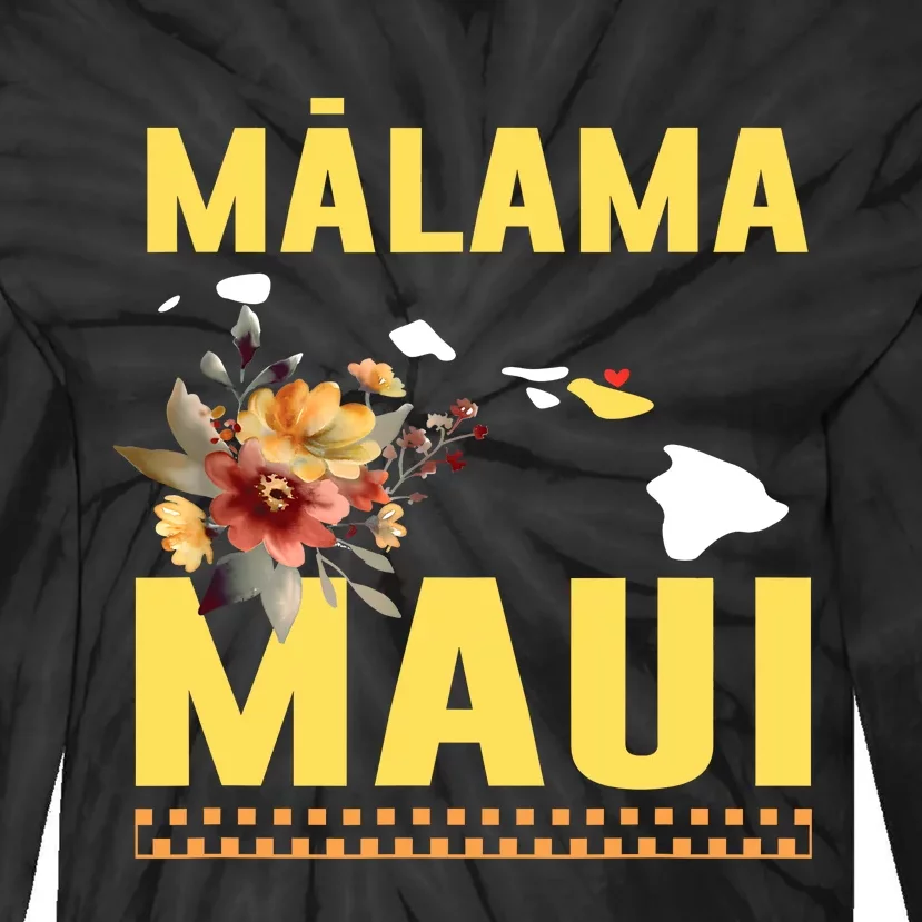 Malama Maui Malama Strong Hawaii Tie-Dye Long Sleeve Shirt