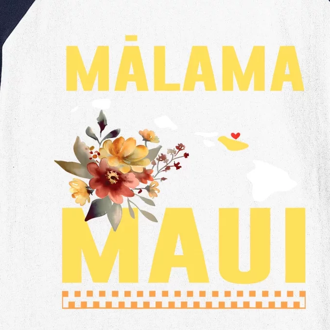 Malama Maui Malama Strong Hawaii Baseball Sleeve Shirt