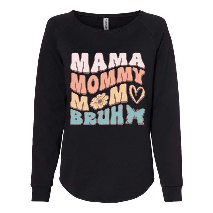 Mama Mommy Mom Bruh Womens California Wash Sweatshirt