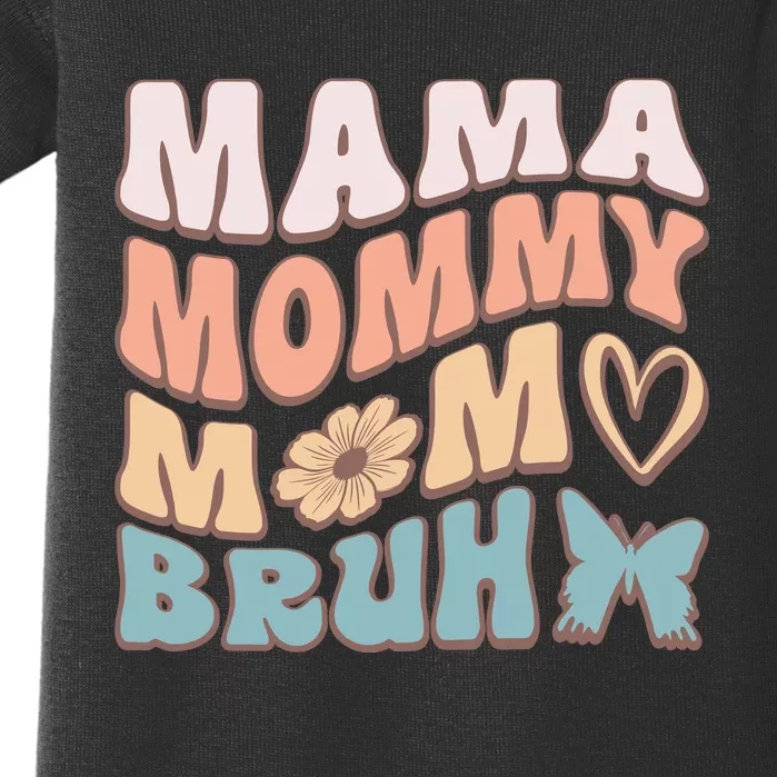 Mama Mommy Mom Bruh Baby Bodysuit