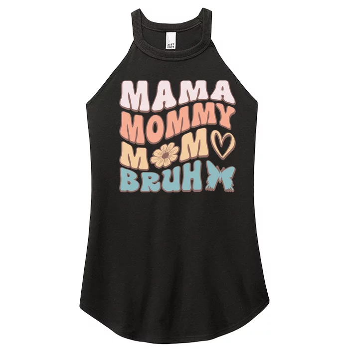 Mama Mommy Mom Bruh Women’s Perfect Tri Rocker Tank