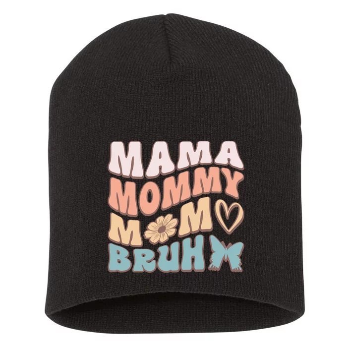 Mama Mommy Mom Bruh Short Acrylic Beanie