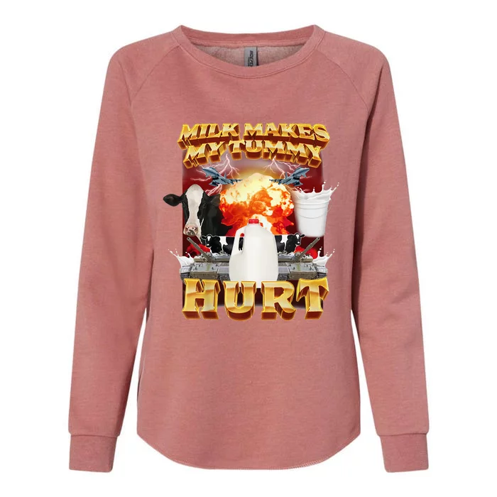 Milk Makes My Tummy Hurt Funny Womens California Wash Sweatshirt