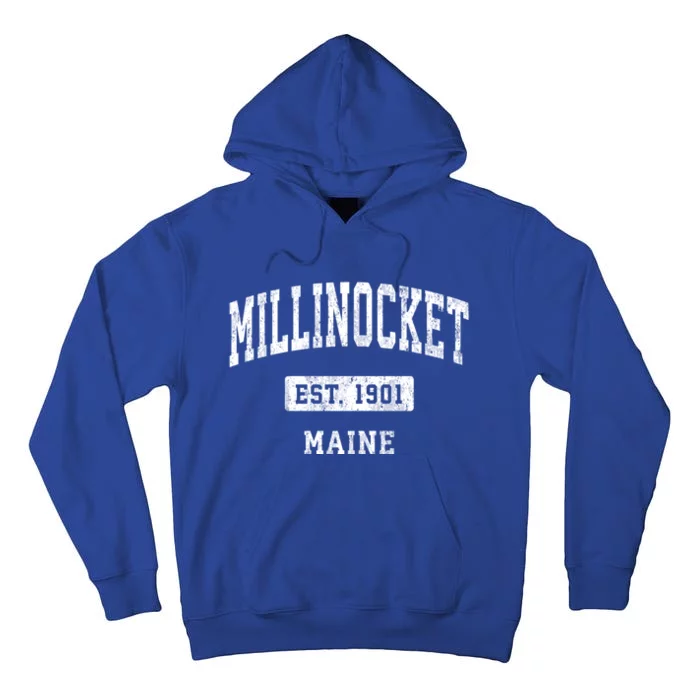 Millinocket Maine Me Vintage Sports Established Design Tall Hoodie