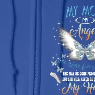 My Mom My Angel She Watch Over My Back Be Gone From My Heart Cool Gift Full Zip Hoodie