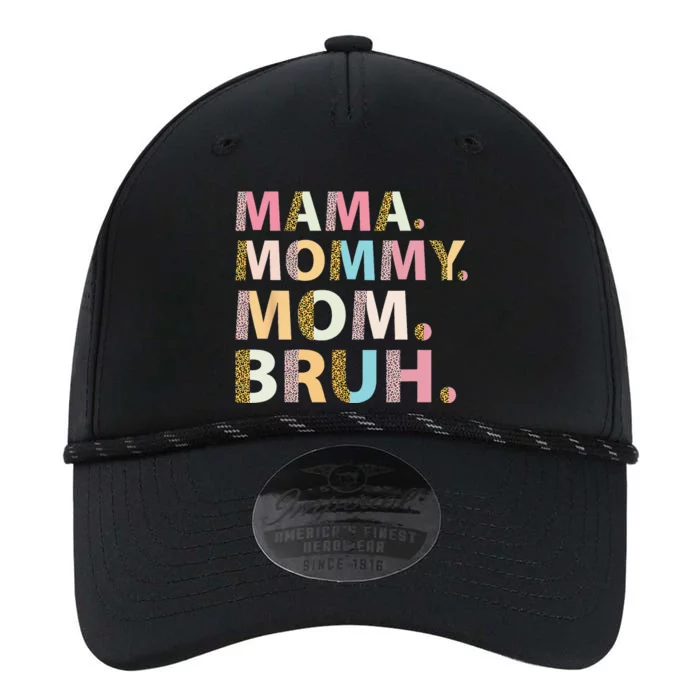 Mama Mommy Mom Bruh I Went from Mama to Mommy to Mom to Bruh Performance The Dyno Cap