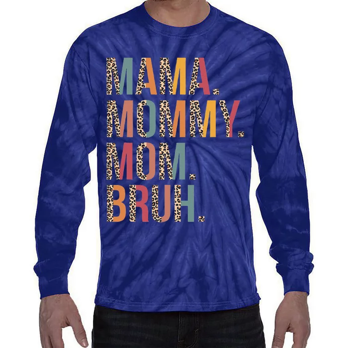 Mama Mommy Mom Bruh Mommy And Me Leopard Mother's Day Gifts Tie-Dye Long Sleeve Shirt