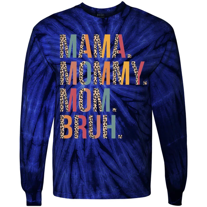 Mama Mommy Mom Bruh Mommy And Me Leopard Mother's Day Gifts Tie-Dye Long Sleeve Shirt