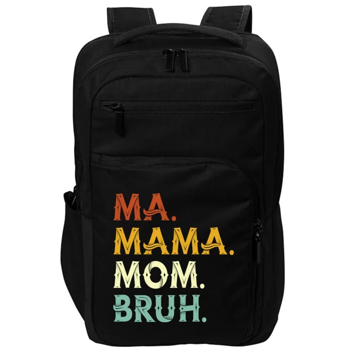 Ma Mama Mom Bruh Vintage Retro Impact Tech Backpack