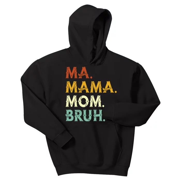 Ma Mama Mom Bruh Vintage Retro Kids Hoodie