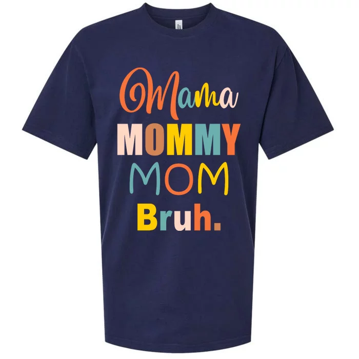 Mama Mommy Mom Bruh. Funny Boy Girl Mom Life Sueded Cloud Jersey T-Shirt