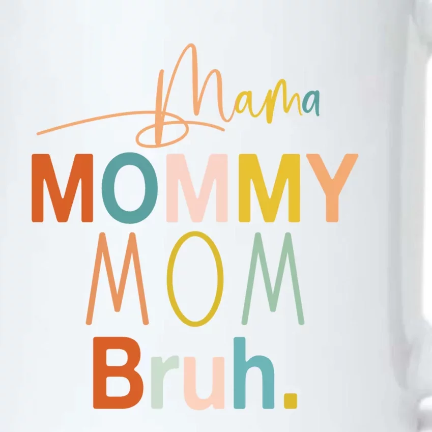 Mama Mommy Mom Bruh Mommy And Me Funny Boy Mom Life Sweatshirt Black Color Changing Mug