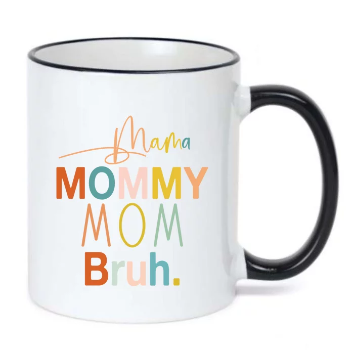 Mama Mommy Mom Bruh Mommy And Me Funny Boy Mom Life Sweatshirt Black Color Changing Mug