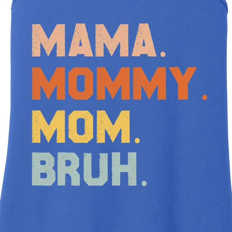 Mama Mommy Mom Bruh Mommy And Me Mom Great Gift Ladies Essential Tank