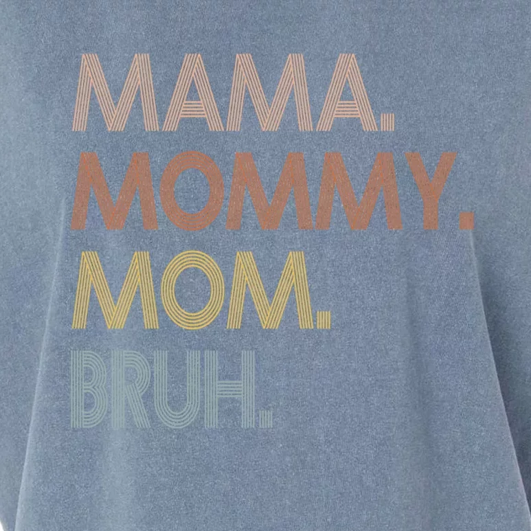 Mama Mommy Mom Bruh Mommy And Me Mom Tee Gift Garment-Dyed Women's Muscle Tee