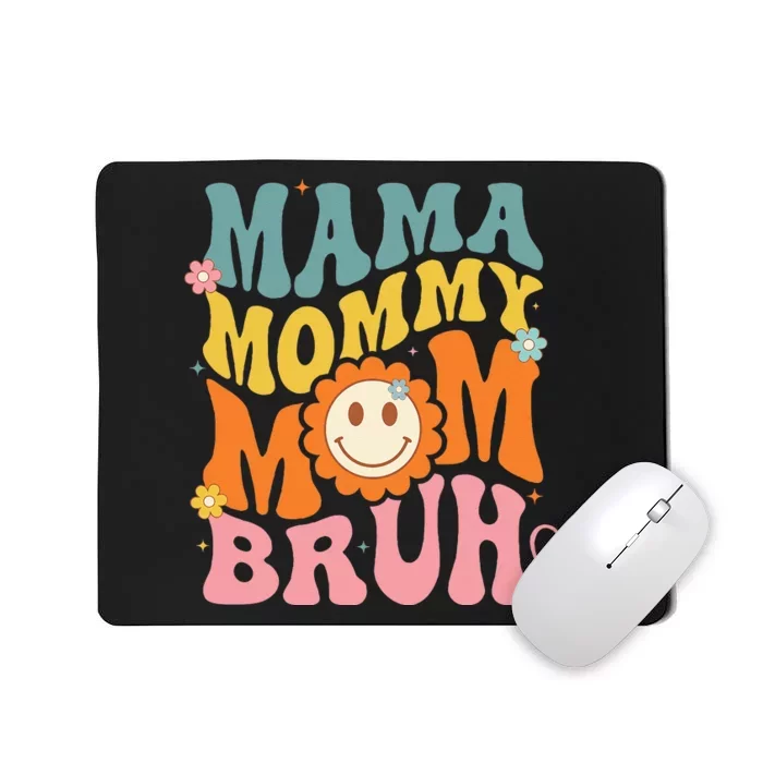 Mama Mommy Mom Bruh mom mother Mousepad