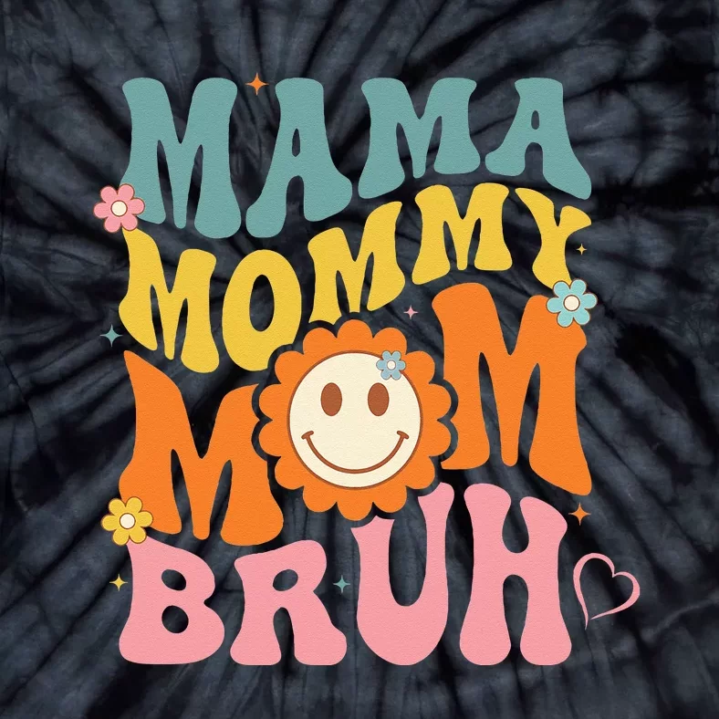 Mama Mommy Mom Bruh mom mother Tie-Dye T-Shirt