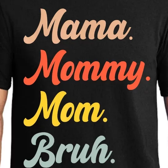 Mama Mommy Mom Bruh Pajama Set