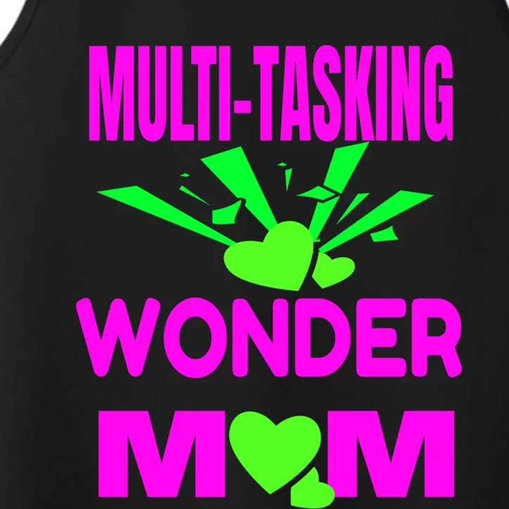 Mom Moms Multi Tasking Wonder Mom Meaningful Gift Performance Tank