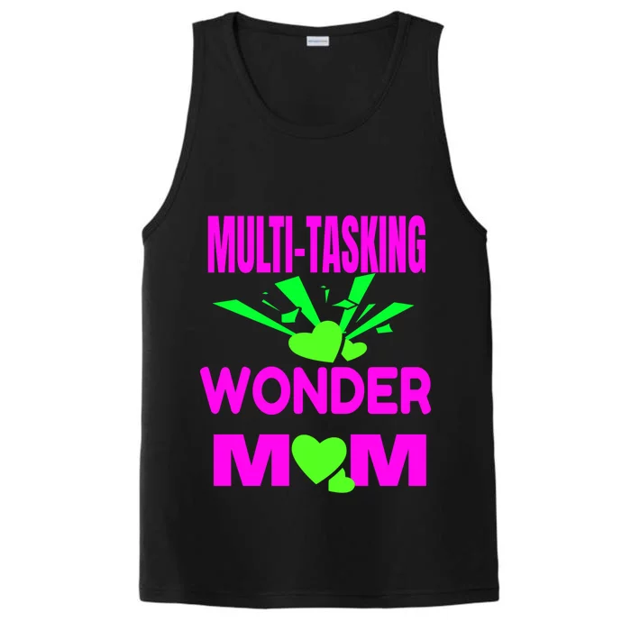 Mom Moms Multi Tasking Wonder Mom Meaningful Gift Performance Tank