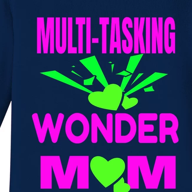 Mom Moms Multi Tasking Wonder Mom Meaningful Gift Baby Long Sleeve Bodysuit