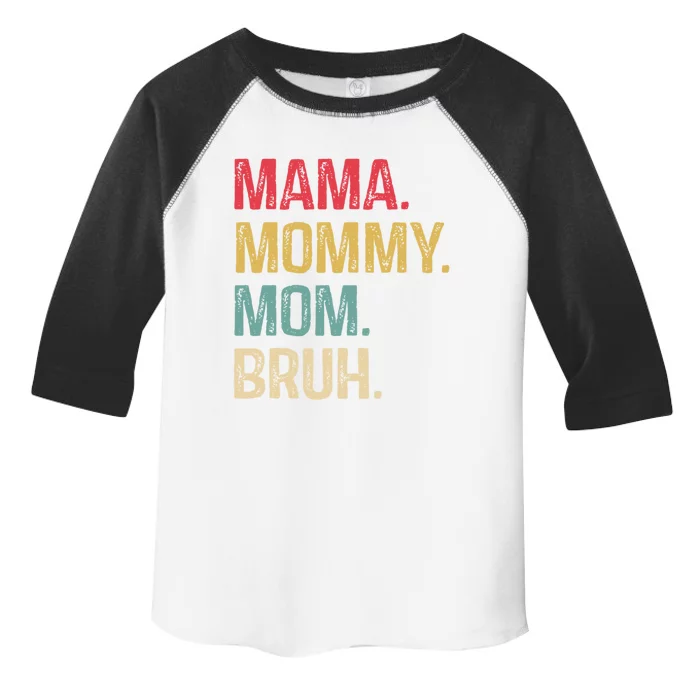 Mama Mommy Mom Bruh Mommy Funny Vintage Gift Toddler Fine Jersey T-Shirt