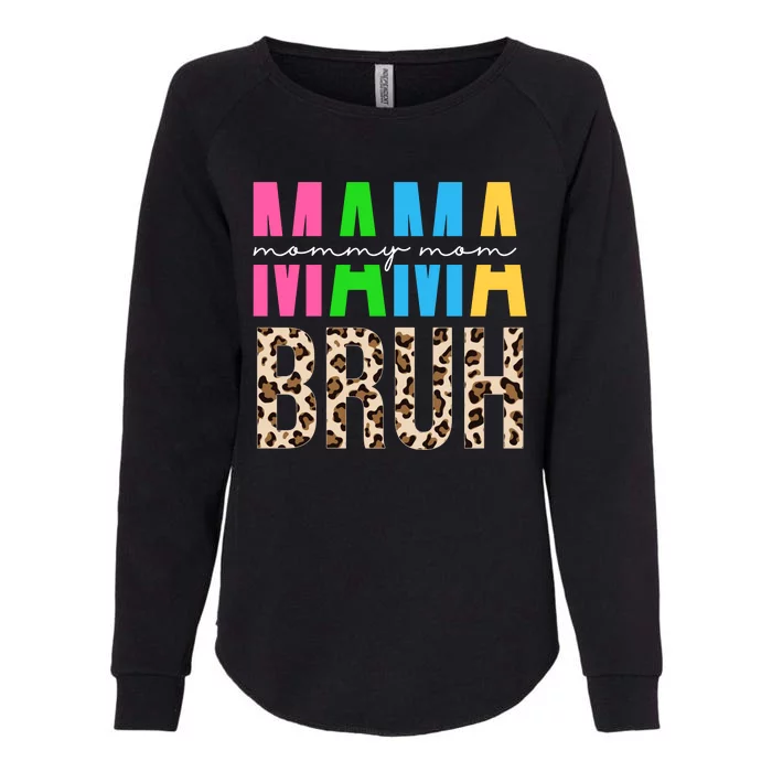 Mama Mommy Mom Bruh Cheetah Print Womens California Wash Sweatshirt