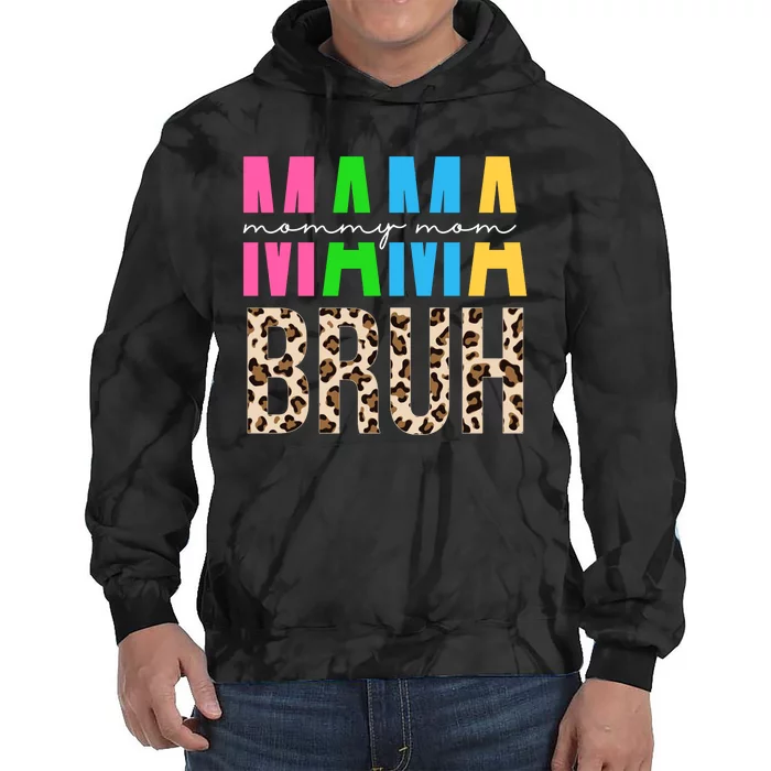 Mama Mommy Mom Bruh Cheetah Print Tie Dye Hoodie