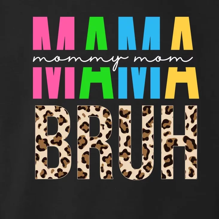 Mama Mommy Mom Bruh Cheetah Print Toddler Hoodie