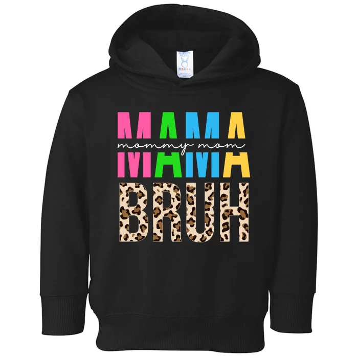 Mama Mommy Mom Bruh Cheetah Print Toddler Hoodie