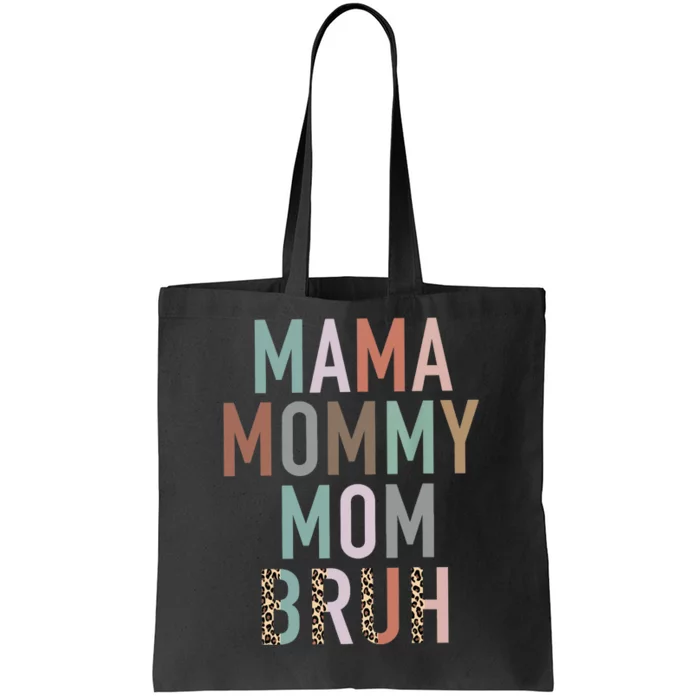 Mama Mommy Mom Bruh Ma Gifts Funny Saying Mom Tote Bag