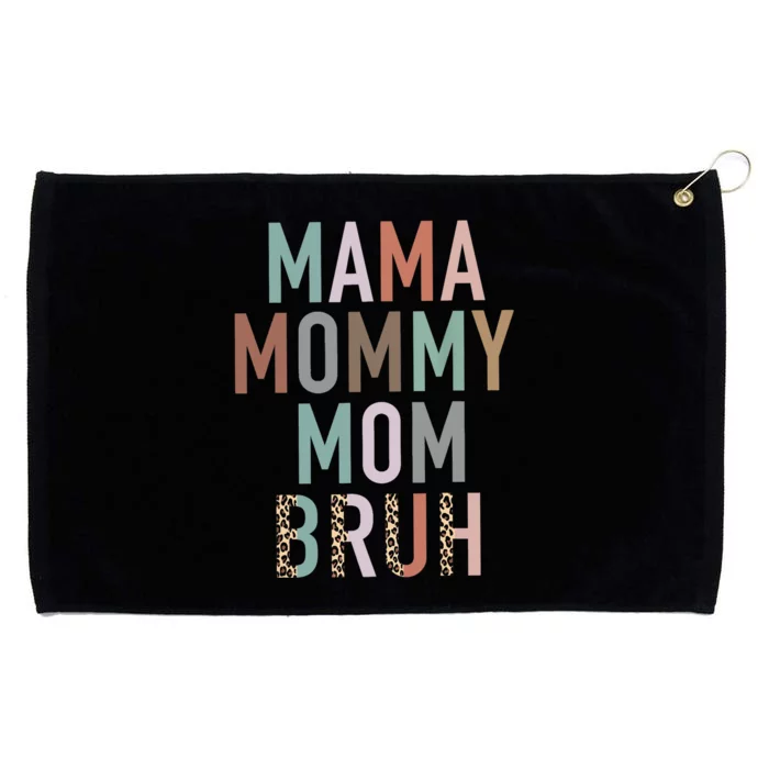 Mama Mommy Mom Bruh Ma Gifts Funny Saying Mom Grommeted Golf Towel