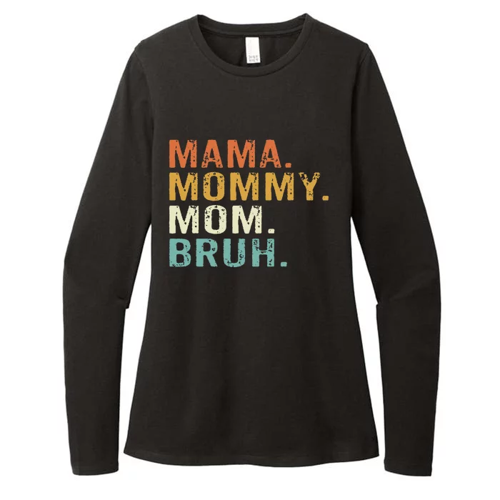 Mama Mommy Mom Bruh Mothers Day Womens CVC Long Sleeve Shirt