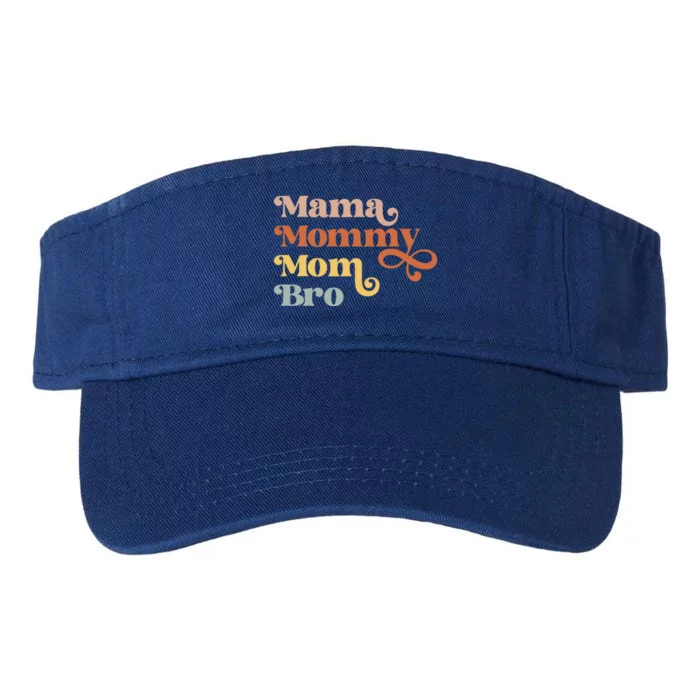 Mama Mommy Mom Bro Retro Vintage Funny Family Gift Valucap Bio-Washed Visor