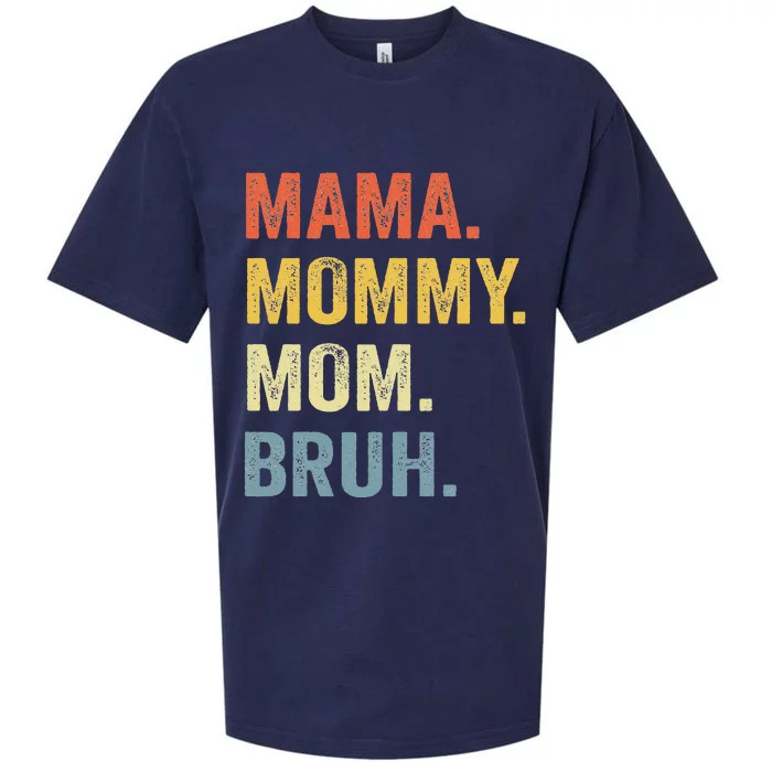 Mama Mommy Mom Bruh Mommy And Me Funny Bboy Mom Life Sueded Cloud Jersey T-Shirt