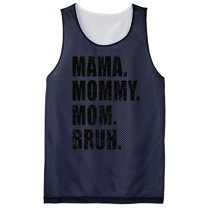 Mama Mommy Mom Bruh Mommy And Me Mom For Women Mesh Reversible Basketball Jersey Tank